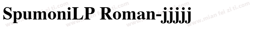 SpumoniLP Roman字体转换